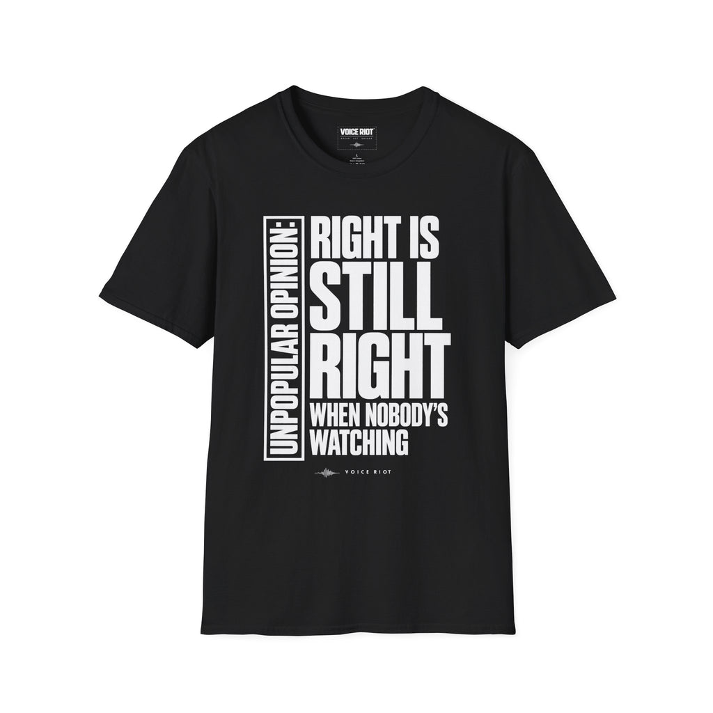 Right is Still Right T-Shirt
