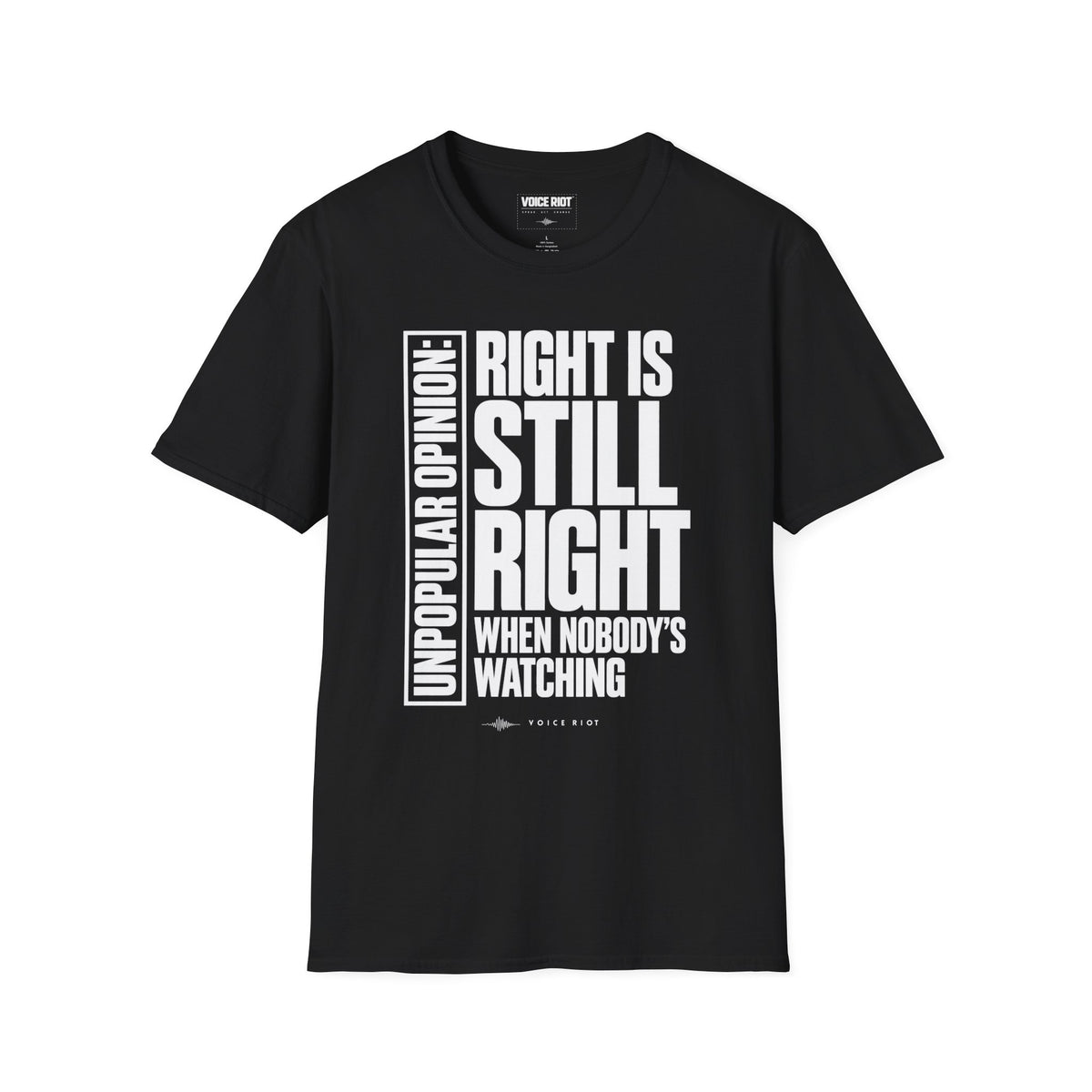 Right is Still Right T-Shirt