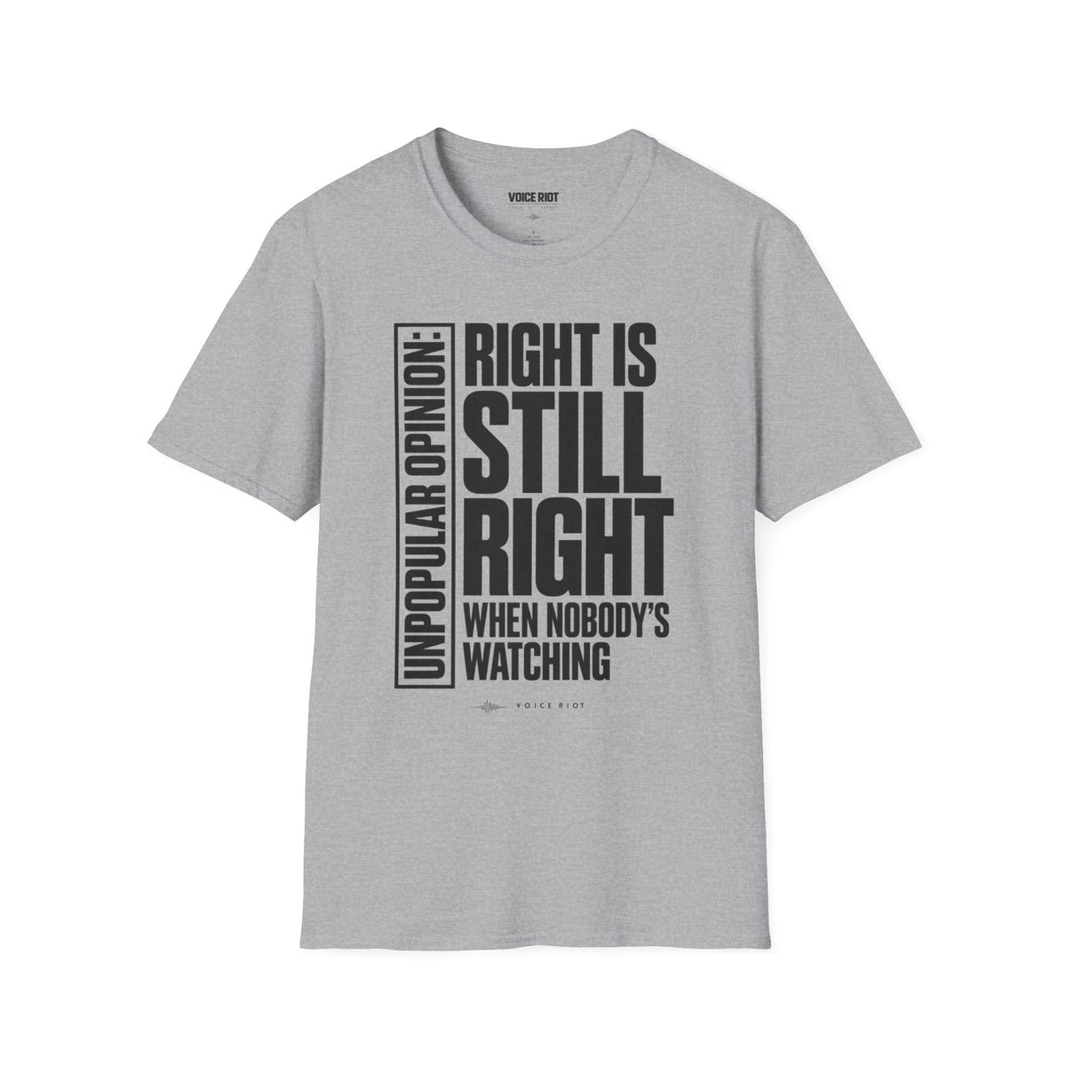 Right is Still Right T-Shirt
