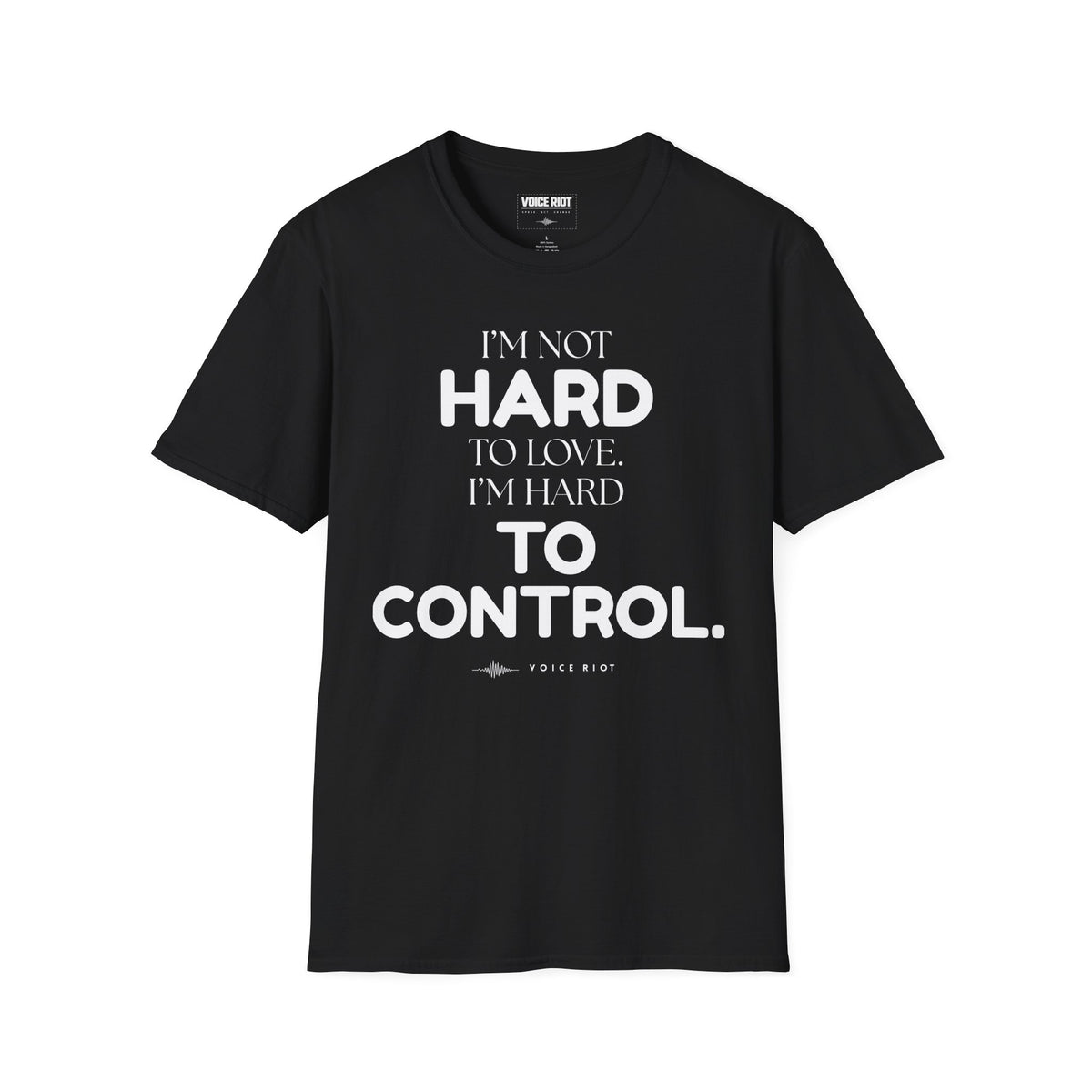 Hard to Control T-Shirt