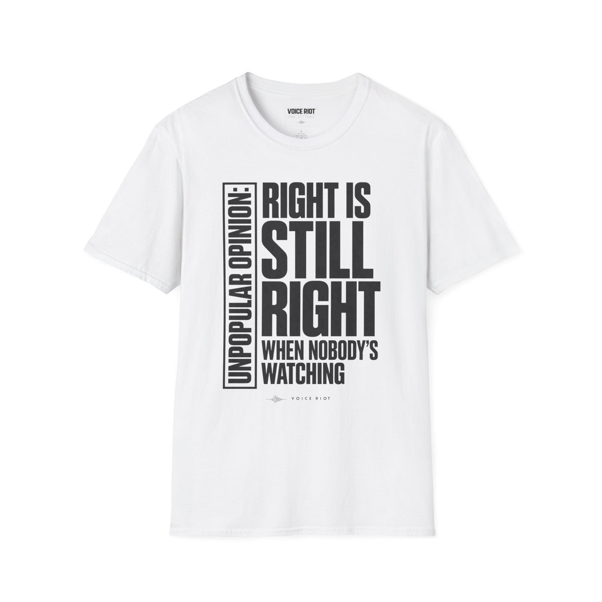 Right is Still Right T-Shirt