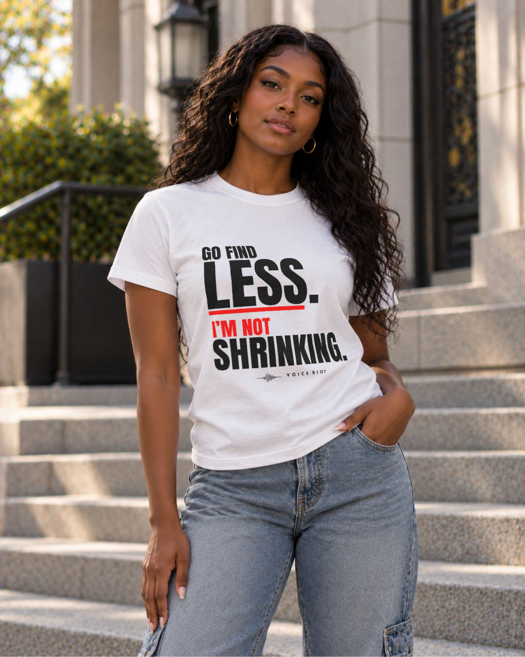 Go Find Less. I'm Not Shrinking T-Shirt