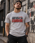 Here to Keep the Standard T-Shirt