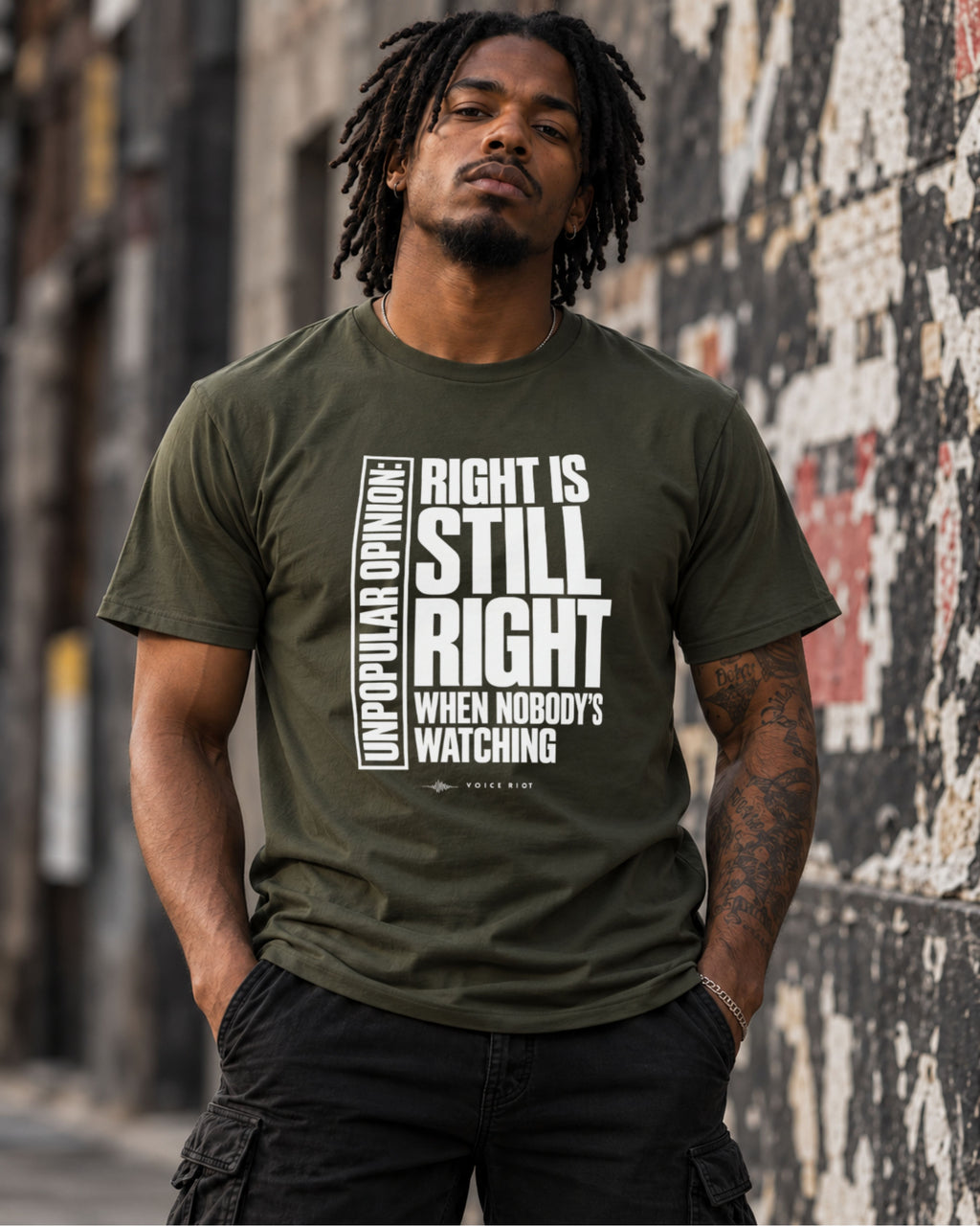 Right is Still Right T-Shirt