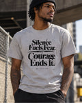 Silence Fuels Fear T-Shirt