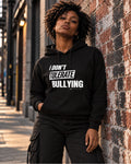 I Don't Tolerate Bullying Hoodie