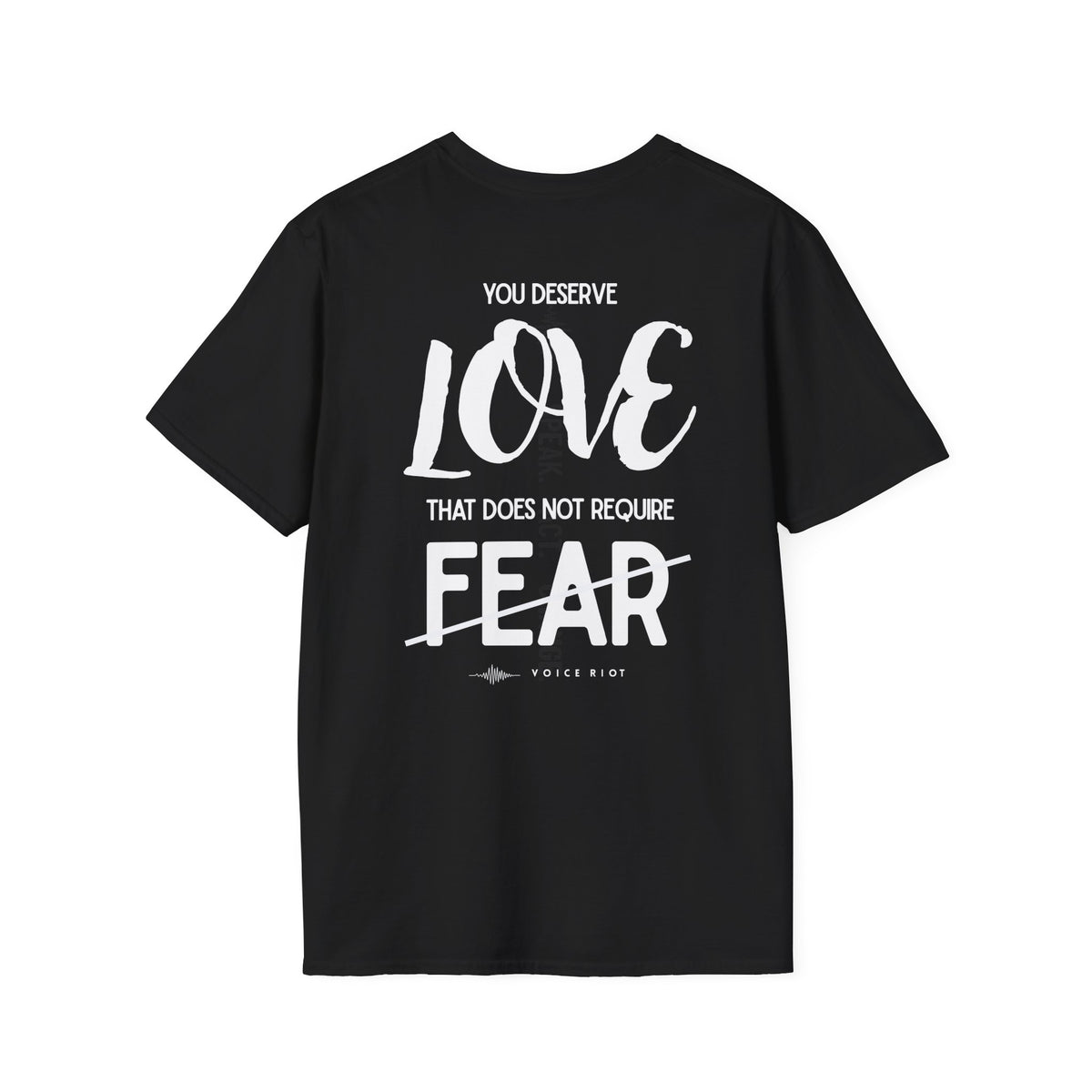You Deserve Love T-Shirt