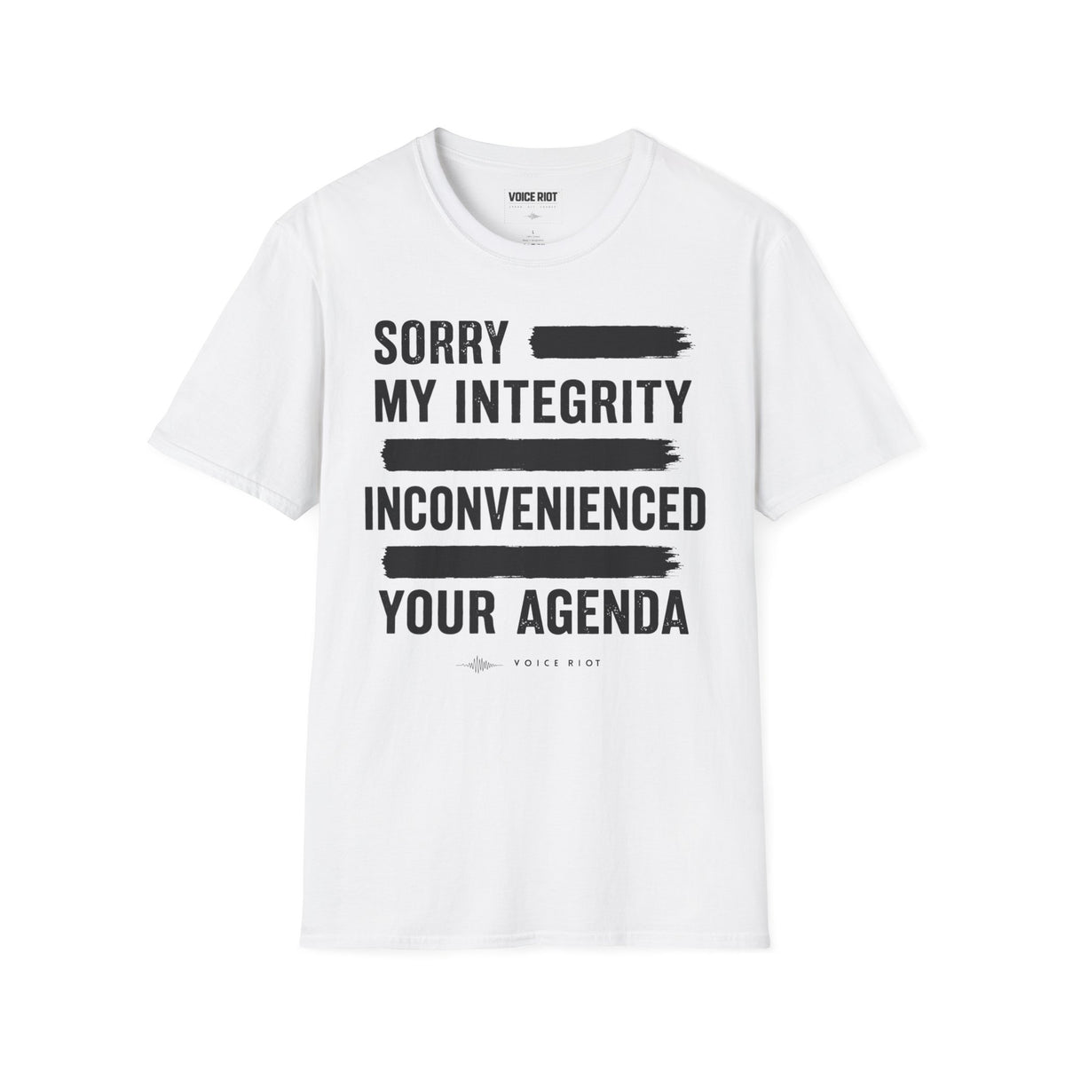 Sorry My Integrity Inconvenienced Your Agenda T-Shirt