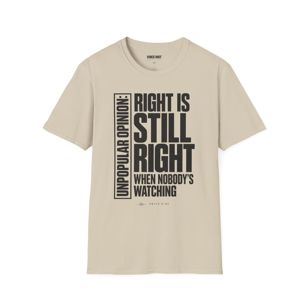 Right is Still Right T-Shirt