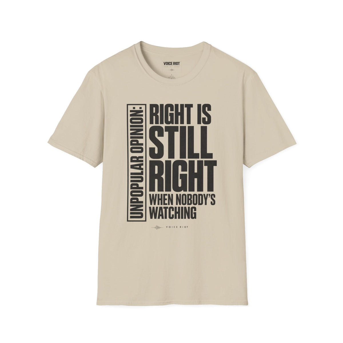 Right is Still Right T-Shirt